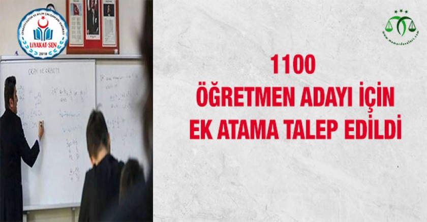 1100 Öğretmen Adayı İçin Ek Atama Talep Edildi