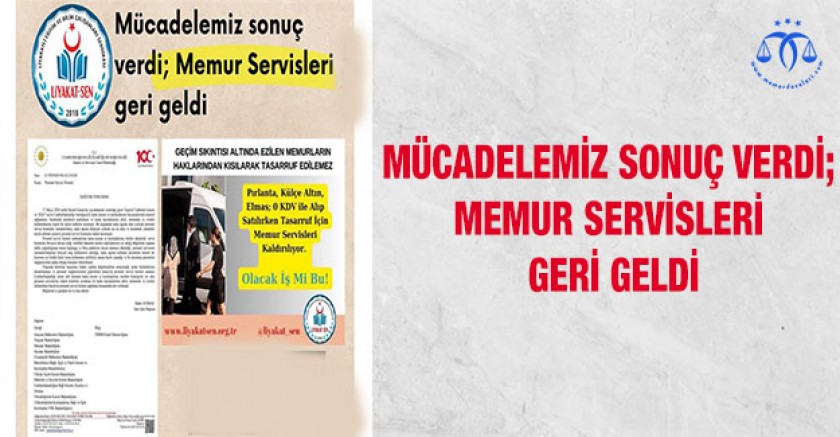 Memur Servisleri geri geldi