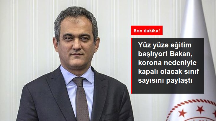 Milli Eğitim Bakanı Özer: Korona nedeniyle sadece 66 sınıfımız kapalı olacak