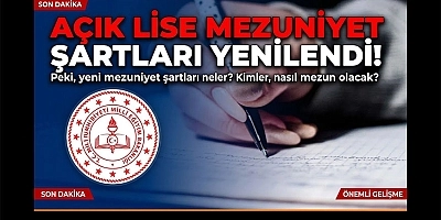 Açık Lise Mezuniyet Şartları Yenilendi