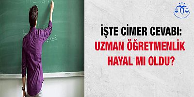 C?MER'den Uzman ?retmenlik Cevab?