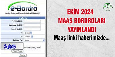 Ekim 2024 Maaş Bordroları Yayında