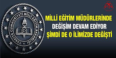 İşte Yeni Milli Eğitim Müdürleri