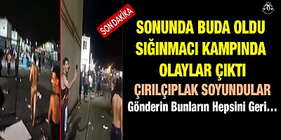 Kahramanmaraş'taki sığınmacı kampında olaylar çıktı