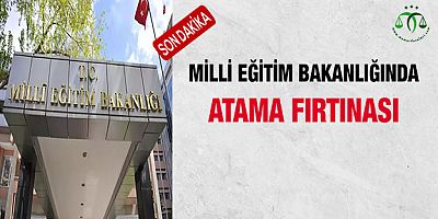 MEB'de Atama Fırtınası