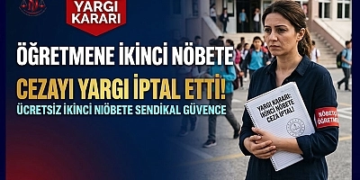Öğretmene İkinci Nöbete Cezayı Yargı İptal Etti!