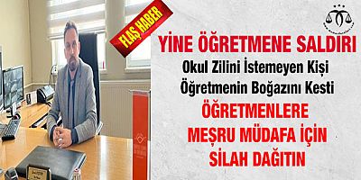 Öğretmeni Boğazından Bıçakladı