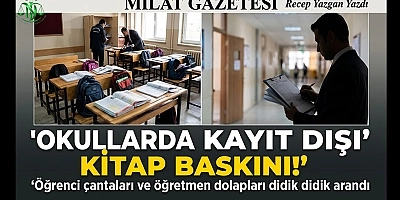 Okullara Kayıt Dışı Kitap Baskını!