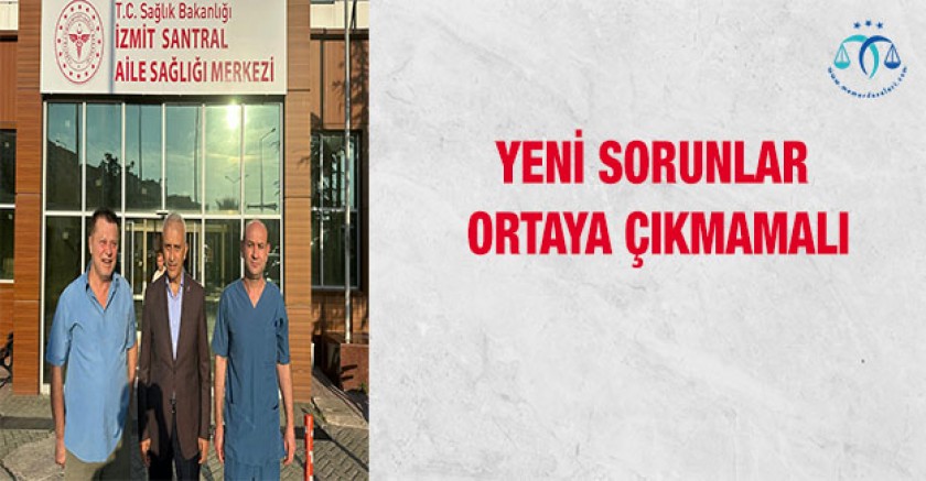 Yeni Sorunlar Ortaya Çıkmamalı